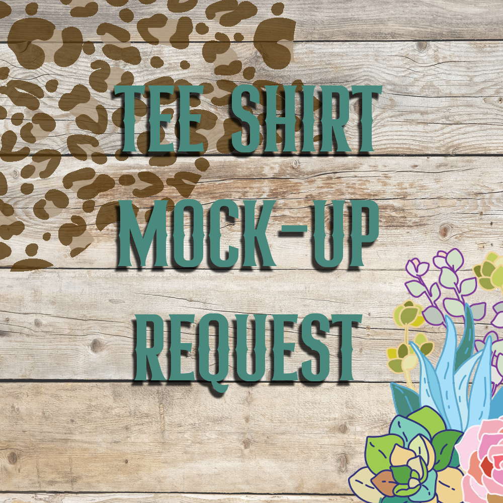 MOCK UP REQUEST