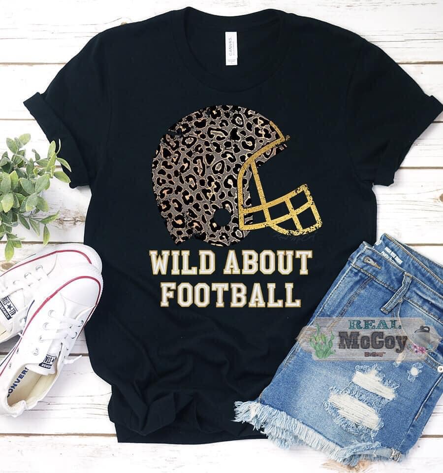 Wild About Football Tee (design Options)