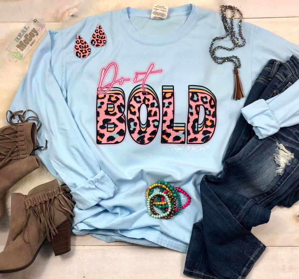 Do it Bold Long Sleeve