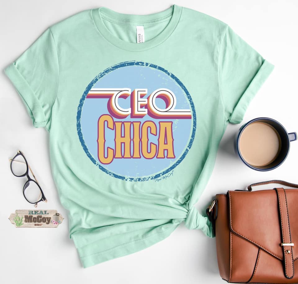 CEO Chica Tee