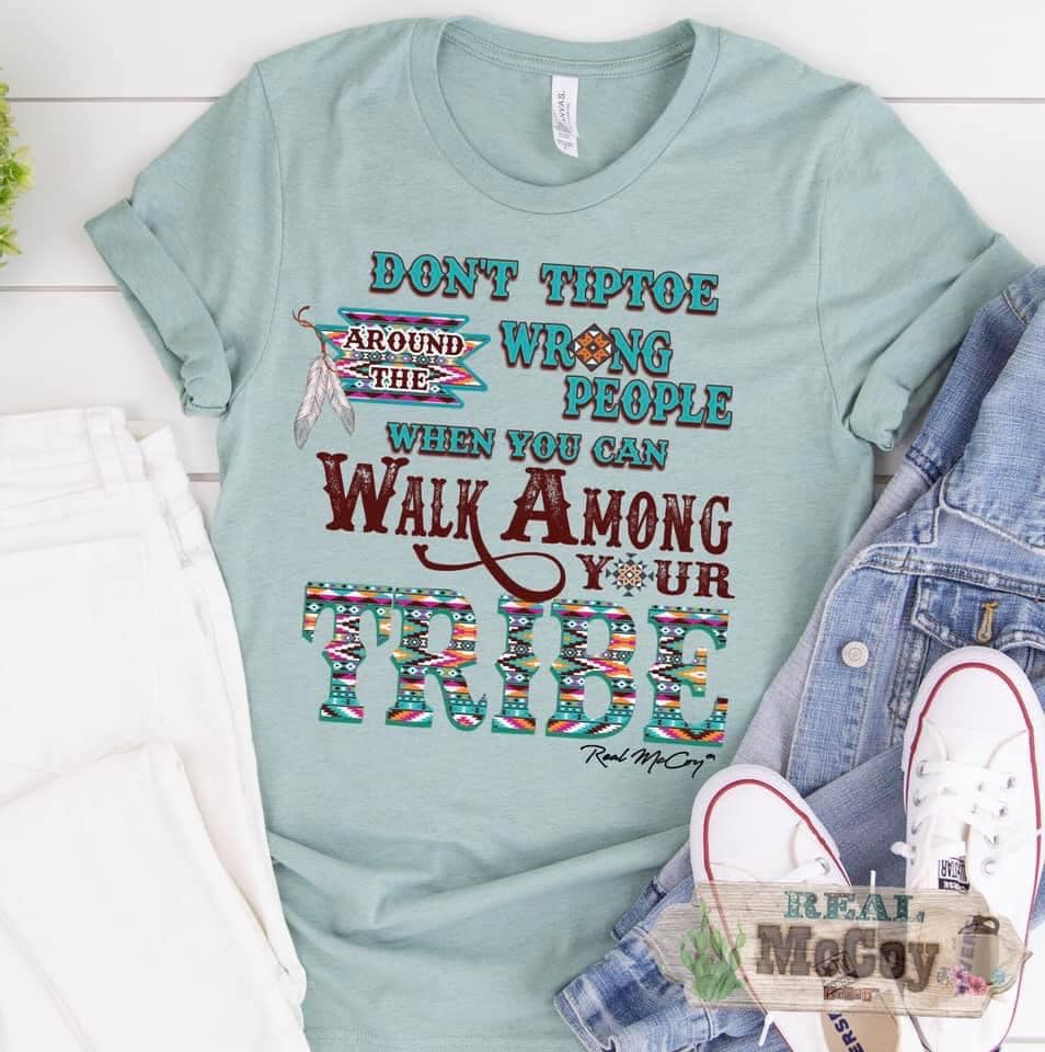 Walk Among Your Tribe