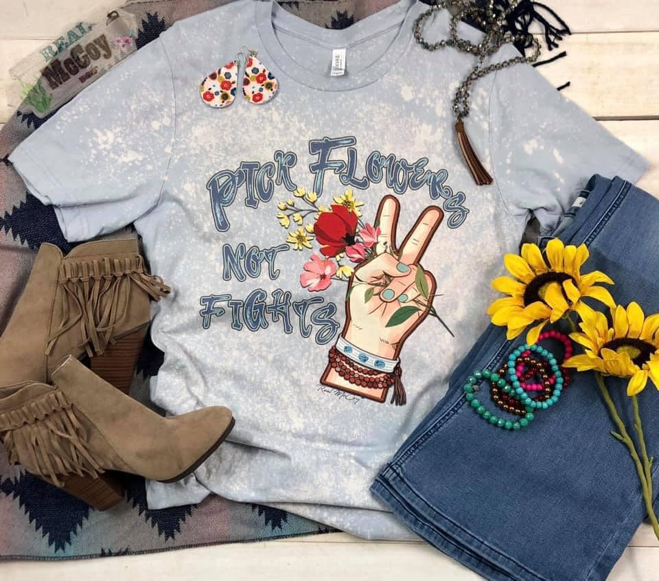 Pick Flowers Not Fights Tee