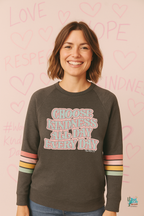 Choose Kindness Striped Sleeve Sweatshirt