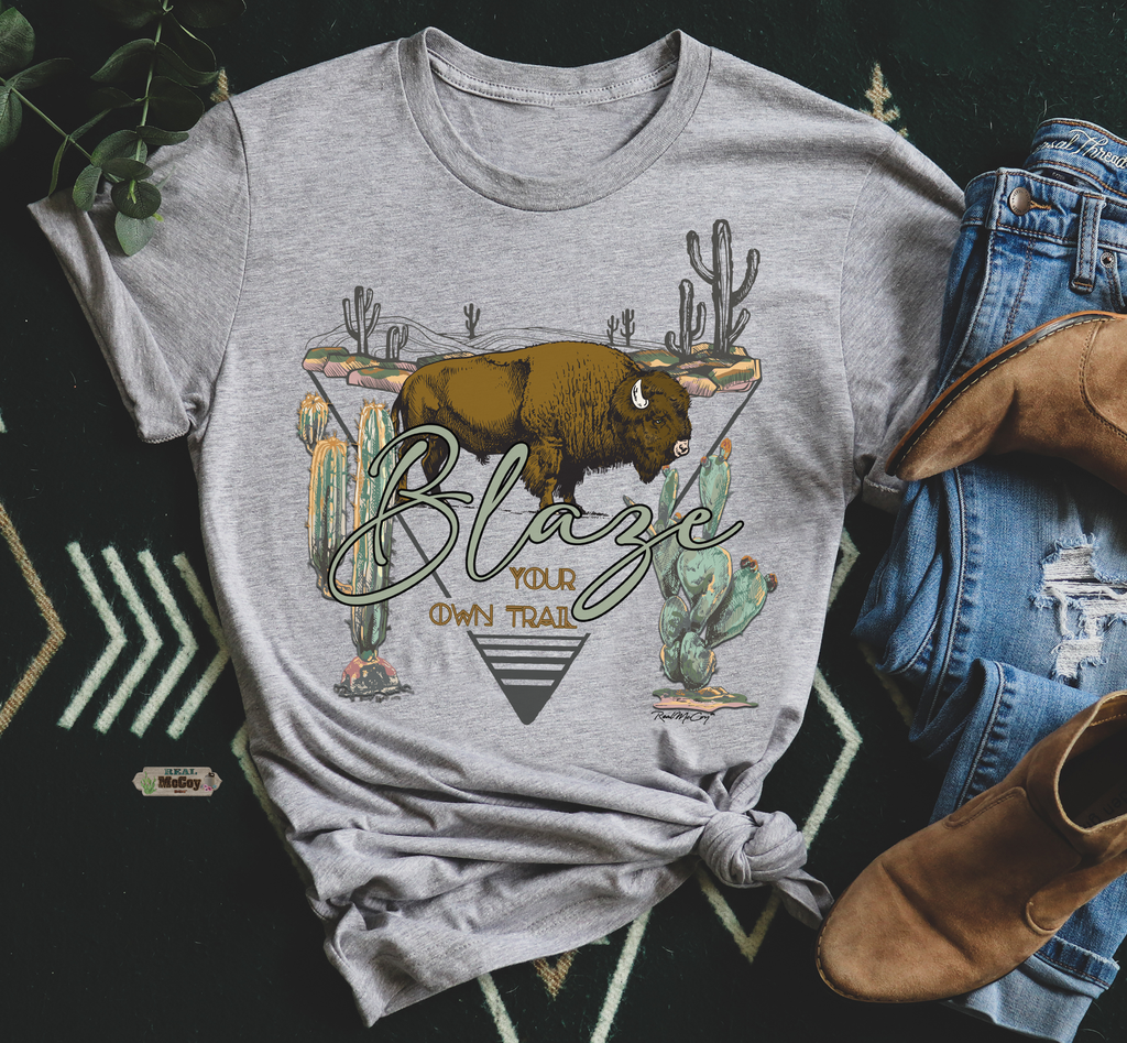 Blaze Your Own Trail Tee