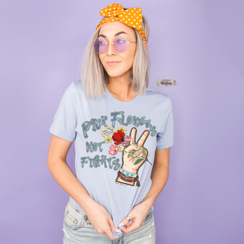 Pick Flowers Not Fights Tee